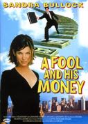 Cover: Bullock: Fool and his money