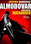 Cover: Almodovar: Kärlekens matadorer