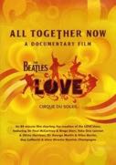 Cover: Cirque du Soleil: The Beatles Love: All Together Now: A Documentary Film