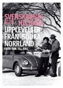 Cover: Svenskarnas egen historia - Södra Norrland
