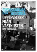 Cover: Svenskarnas egen historia - Västkusten