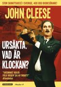 Cover: Cleese: Ursäkta vad är klockan?