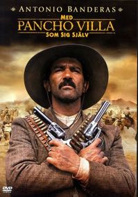Cover: Banderas: Med Pancho Villa som sig själv