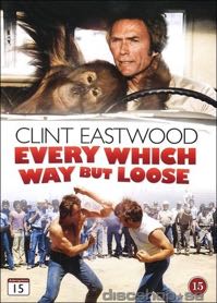 Cover: Eastwood: Ewery Which Way But Loose  (Den vilda fighten)